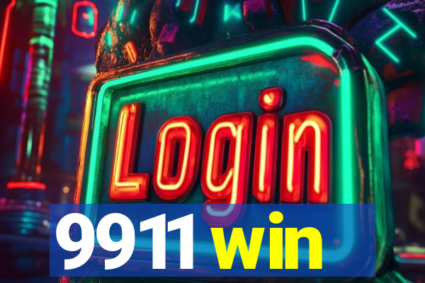 9911 win